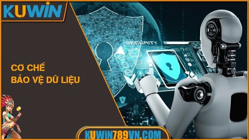 Cơ chế bảo vệ dữ liệu