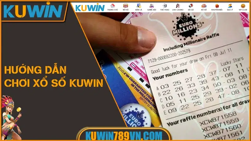 Xổ Số KUWIN | Sảnh Xổ Số Online An Toàn, Trả Thưởng Nhanh 11 Hướng Dẫn Chơi Xổ Số KUWIN Dành Cho Người Mới
